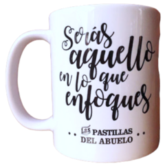 TAZA ROCK - LAS PASTILLAS DEL ABUELO - Frase 1 - comprar online