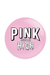 Botton Pink gets me High