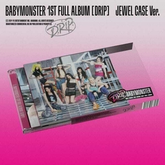BABYMONSTER - DRIP [Jewel Case Ver.]
