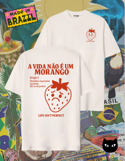 Camiseta A vida não é um Morango - comprar online