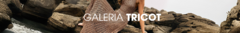 Banner da categoria GALERIA TRICOT