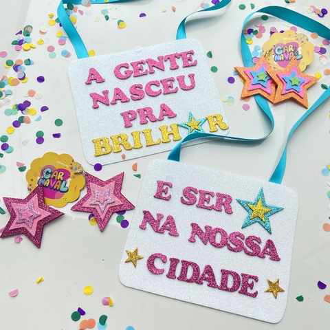 Plaquinhas amigas NASCEU PRA BRILHAR