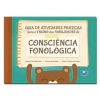 Guia de Atividades Práticas para o Ensino das Habilidades de Consciência Fonológica - comprar online