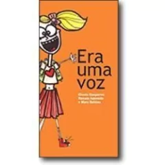 Era uma voz