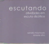 Escutando - Atividades em Escuta Dicótica - comprar online