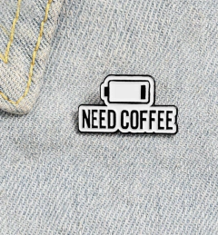 Pin Need Coffee - comprar online