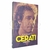 CERATI La Biografía