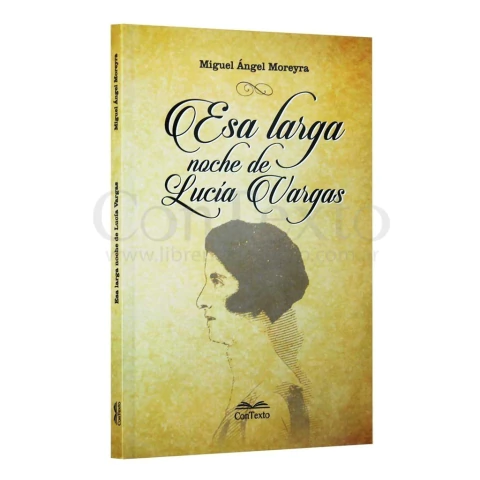 Esa larga noche de Lucía Vargas