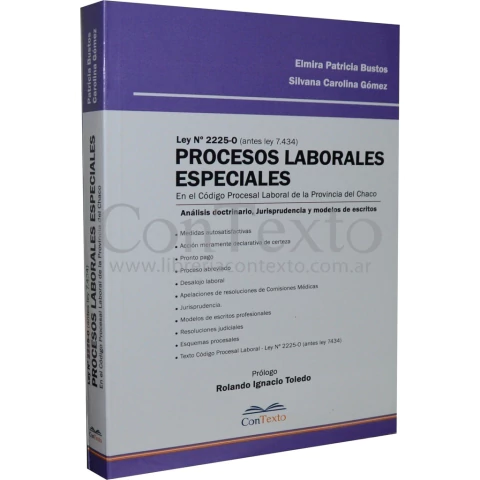 Ley 2225-O Procesos laborales especiales en el Código Procesal Laboral de la Provincia del Chaco