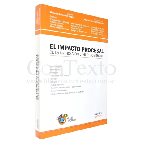 El impacto procesal de la unificación civil y comercial