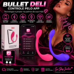 Bullet - À Longa distância App - DELI