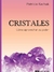 CRISTALES COMO APROVECHAR SU PODER (9789873797408)