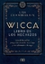 WICCA LIBRO DE LOS HECHIZOS (9789873797637)