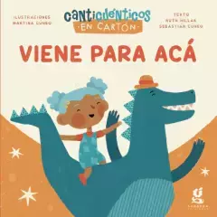 Viene para acá - Canticuénticos