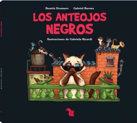 Los anteojos negros - BEATRIZ DOURMEC (usados)