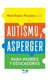 AUTISMO Y ASPERGER- M. SUSANA MOSQUERA