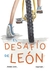 EL DESAFÍO DE LEÓN - VICTORIA COMTE
