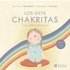 Los siete chakritas y el misterio del arcoiris
