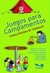 JUEGOS PARA CAMPAMENTOS- SUSANA GAMBOA