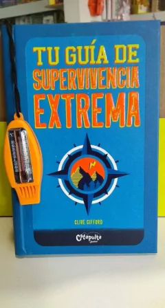 TU GUÍA DE SUPERVIVENCIA EXTREMA