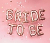Globo frase Bride to be (gold rosé, rojo, plata y oro)