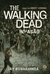 THE WALKING DEAD - VOL. 06 - INVASÃO - ROBERT KIRKMAN - GALERA