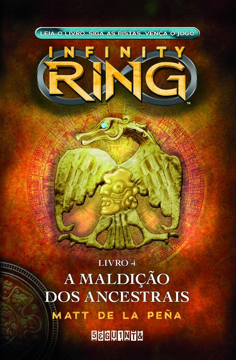 INFINITY - VOL. 04 - A MALDIÇÃO DOS ANCESTRAIS - MATT DE LA PEÑA - SEGUINTE