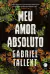 MEU AMOR ABSOLUTO - GABRIEL TALLENT - VERUS