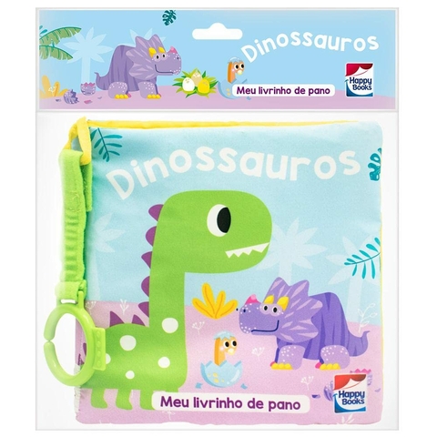 MEU LIVRINHO DE PANO - DINOSSAUROS - HAPPY BOOKS