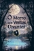 MORRO DOS VENTOS UIVANTES - EMILY BRONTE - CAMELOT
