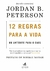 12 REGRAS PARA A VIDA - JORDAN B. PATERSON - ALTA BOOKS