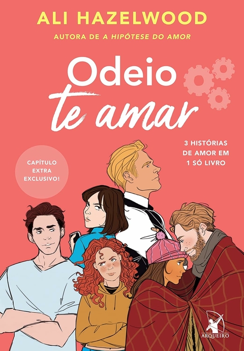 ODEIO TE AMAR - ALI HAZELWOOD - ARQUEIRO
