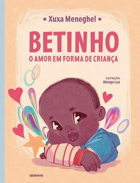 BETINHO - O AMOR EM FOMA DE CRIANÇA - XUXA MENEGHEL - GLOBINHO