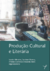 PRODUÇÃO CULTURAL E LITERÁRIA - SANDRO MENDES, CAROLINE VIEIRA, ATHEMIS FONSECA, AMANDA ALVES - YAGUARÚ