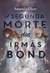 A SEGUNDA MORTE DAS IRMÃS BOND - AMANDA GLASE - FARO EDITORIAL