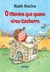 O MENINO QUE QUASE VIROU CACHORRO - RUTH ROCHA - GLOBAL