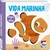 ANIMAIS FOFUCHOS - TOQUE E SINTA VIDA MARINHA - HAPPY BOOKS