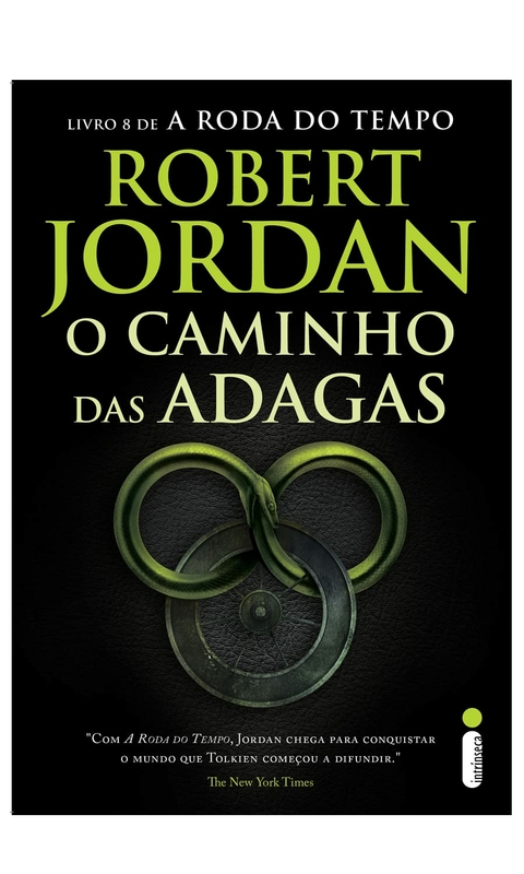 O CAMINHO DAS ADAGAS - VOL. 8 - ROBERT JORDAN - INTRINSECA