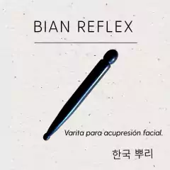 BIAN REFLEX : VARITA de ACUPRESIÓN