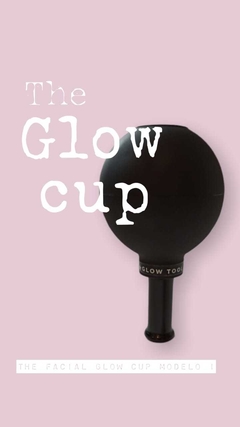 THE GLOW CUP- Modelo 1 + ACEITE