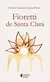 Fioretti de Santa Clara