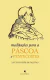 Meditações para a Páscoa e Pentecostes - São Tomás de Aquino
