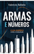 Armas e Números - Guia Rápido Contra a Manipulação