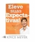 Eleve Suas Expectativas - Joyce Meyer - comprar online