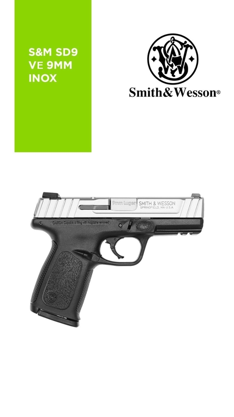PISTOLA SMITH E WESSON SD9 VE CAL.9MM INOX (223900)