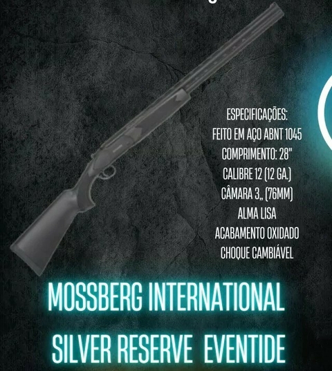 ESPINGARDA MOSSBERG CAL.12 SILVER RESERVE EVENTIDE (75470) - comprar online