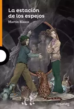 LA ESTACION DE LOS ESPEJOS