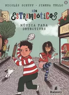 LOS ESTRAMBOTICOS 1 - MUSICA PARA DETECTIVES