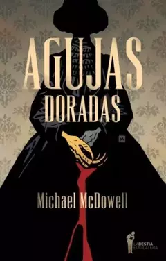 LIBRO AGUJAS DORADAS - MICHAEL MC DOWELL