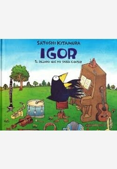 Igor, el pájaro que no sabía cantar